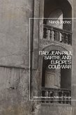 Italy, Jean-Paul Sartre, and Europe's Cold War Italy, Jean-Paul Sartre, and Europe's Cold War
