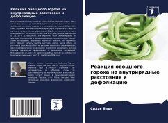 Reakciq owoschnogo goroha na wnutrirqdnye rasstoqniq i defoliaciü - Badi, Silas