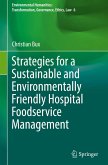 Strategies for a Sustainable and Environmentally Friendly Hospital Foodservice Management