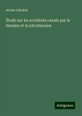 Étude sur les accidents causés par la benzine et la nitrobenzine