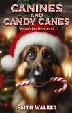 Canines and Candy Canes Canines and Candy Canes