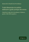 Traité élémentaire de matière médicale et guide pratique des soeurs Traité élémentaire de matière médicale et guide pratique des soeurs