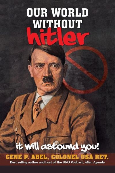 Our World Without Hitler Our World Without Hitler