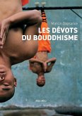 Les dévots du bouddhisme Les dévots du bouddhisme