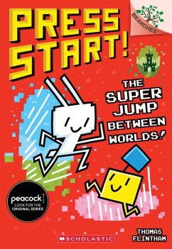 Cover The Super Jump Between Worlds!: A Branches Book (Press Start! #17)