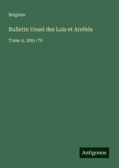 Bulletin Usuel des Lois et Arrêtés - Belgium