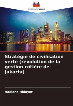Cover Stratégie de civilisation verte (révolution de la gestion côtière de Jakarta)