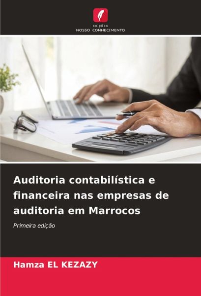 Auditoria contabilística e financeira nas empresas de auditoria em Marrocos Auditoria contabilística e financeira nas empresas de auditoria em Marrocos
