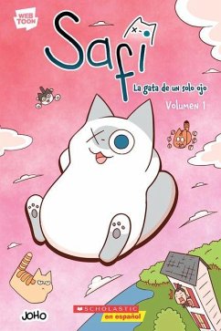 Cover Safi: La Gata de Un Solo Ojo Volumen 1 (Saphie the One-Eyed Cat Volume 1)