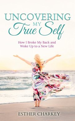 Cover Uncovering My True Self