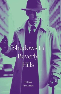 Shadows In Beverly Hills - Pretorius, Talana