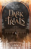 Dark Trials - The Prequel Dark Trials - The Prequel