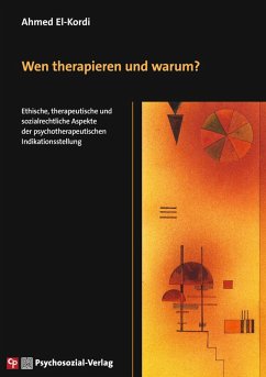 Wen therapieren und warum? - El-Kordi, Ahmed