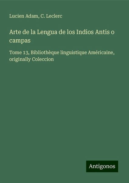 Arte de la Lengua de los Indios Antis o campas