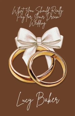 Cover What You Should Really Pay for Your Dream Wedding