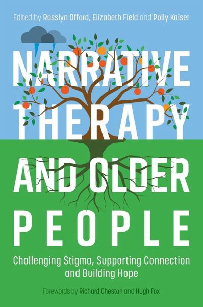 Narrative Therapy and Older People Narrative Therapy and Older People