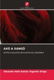 AXÓ A XANGÔ AXÓ A XANGÔ