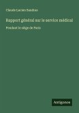 Rapport général sur le service médical Rapport général sur le service médical