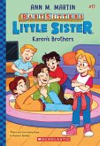 Karen's Brothers (Baby-Sitters Little Sister #17) Karen's Brothers (Baby-Sitters Little Sister #17)