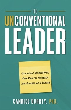 The Unconventional Leader - Burney, Candice