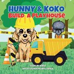 Hunny & Koko Build A Playhouse Hunny & Koko Build A Playhouse