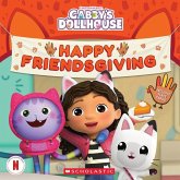 Happy Friendsgiving! (Gabby's Dollhouse Storybook) Happy Friendsgiving! (Gabby's Dollhouse Storybook)