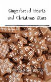 Gingerbread Hearts and Christmas Stars Gingerbread Hearts and Christmas Stars
