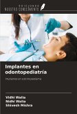 Implantes en odontopediatría