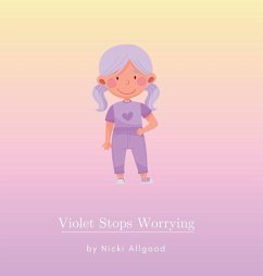 Violet Stops Worrying - Allgood, Nicki