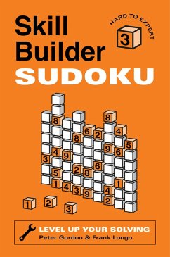 Skill Builder Sudoku: Hard to Expert - Gordon, Peter; Longo, Frank