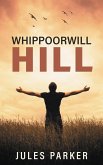 Whippoorwill Hill Whippoorwill Hill
