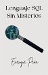 Lenguaje SQL Sin Misterios - Bild 1