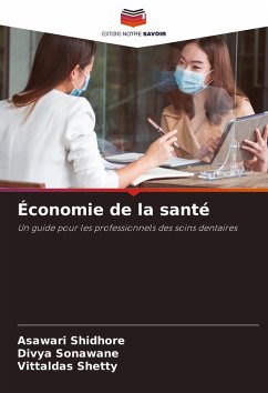 Économie de la santé - Shidhore, Asawari;Sonawane, Divya;Shetty, Vittaldas