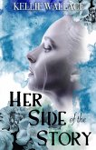 Her Side of the Story Her Side of the Story