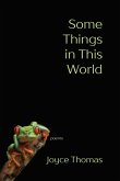 Some Things in This World Some Things in This World
