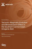 Tectonic-Magmatic Evolution and Mineralization Effect in the Southern Central Asian Orogenic Belt