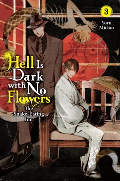 Cover Hell Is Dark with No Flowers, Vol. 3 (Light Novel)