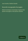 Nouvelle iconographie fourragère Nouvelle iconographie fourragère
