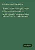 Doctrines relatives aux principales actions des centres nerveux Doctrines relatives aux principales actions des centres nerveux