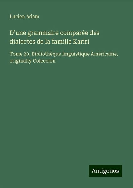 D¿une grammaire comparée des dialectes de la famille Kariri