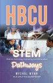 HBCU STEM Pathways HBCU STEM Pathways