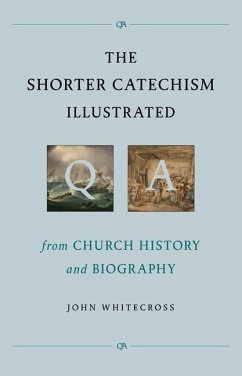 Cover The Shorter Catechism Illustrated