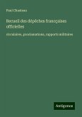 Recueil des dépêches francçaises officielles Recueil des dépêches francçaises officielles