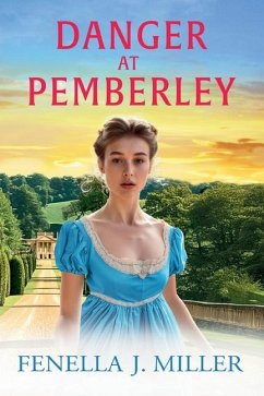 Danger at Pemberley - Miller, Fenella J