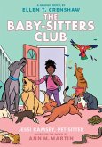 Jessi Ramsey, Pet-Sitter: A Graphic Novel (the Baby-Sitters Club #18) Jessi Ramsey, Pet-Sitter: A Graphic Novel (the Baby-Sitters Club #18)
