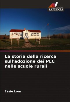 La storia della ricerca sull'adozione dei PLC nelle scuole rurali - Lom, Essie