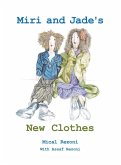 Miri and Jade's New Clothes