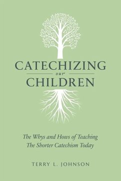Catechizing Our Children - Johnson, Terry L