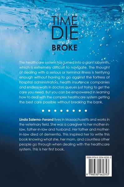 You Have Time to Die and Go Broke You Have Time to Die and Go Broke