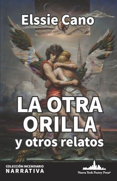 La otra orilla y otros relatos - Cano, Elssie